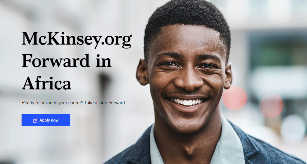
	McKinsey Forward Program  For Young Africans
