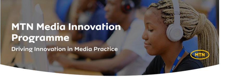 
	MTN Media Innovation Programme 2025 (Pan Atlantic University) 
