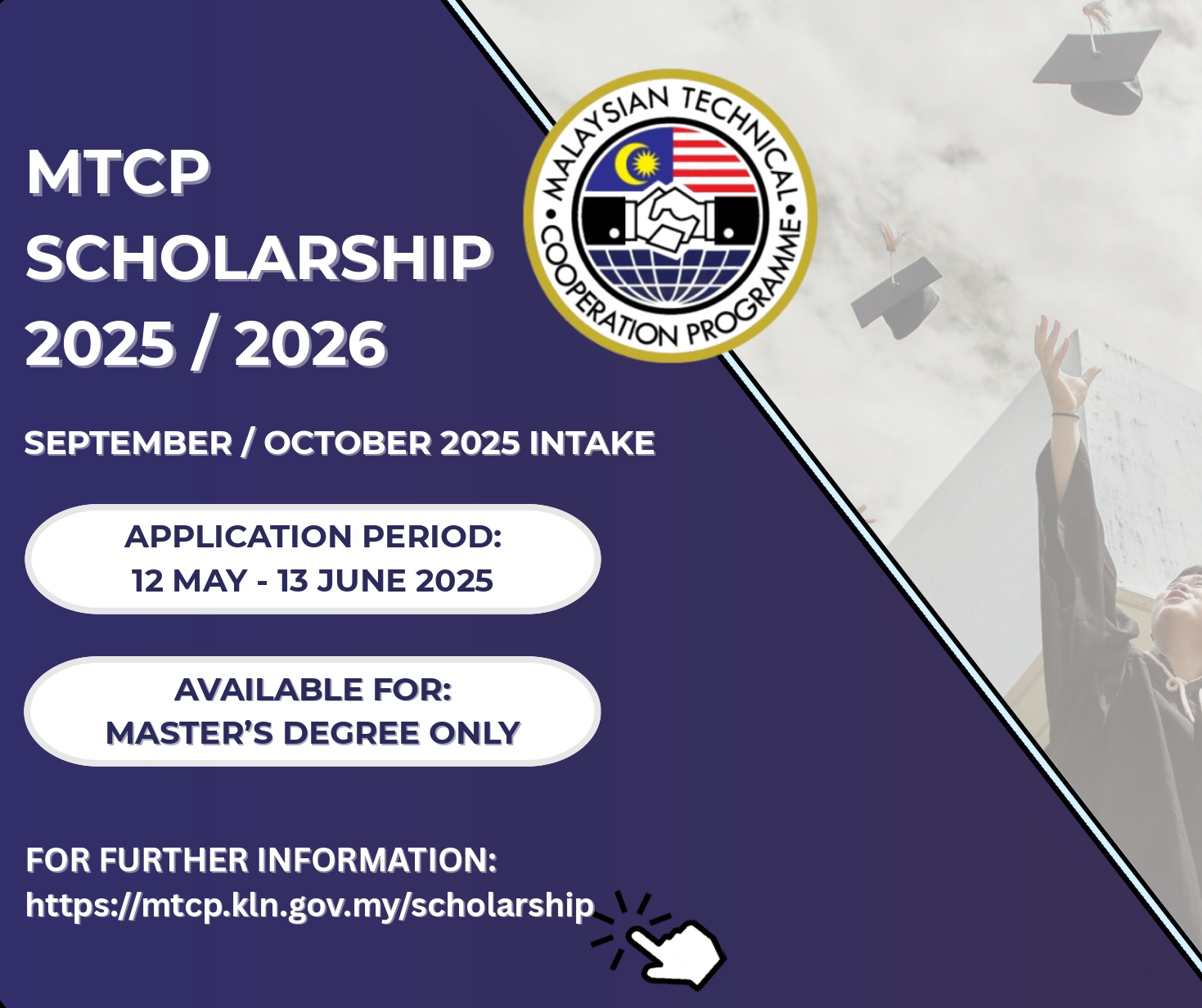 
	2025 Government of Malaysia MTCP Fully Funded Scholarship
	 
